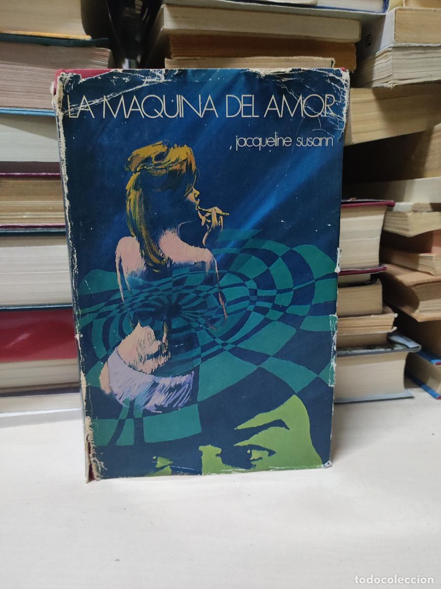 Libros: LA MAQUINA DEL AMOR JACQUELINE SUSANN - Foto 1