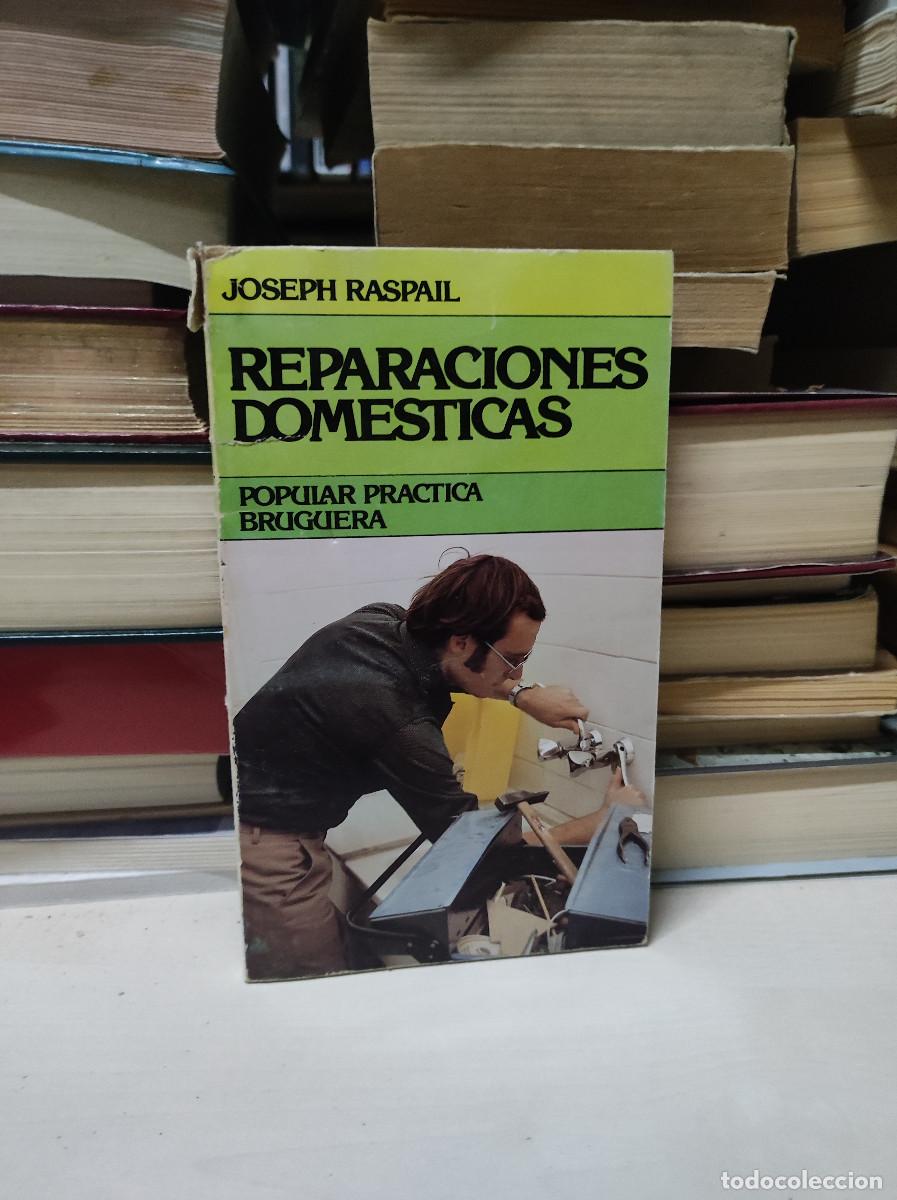 Libros: REPARACIONES DOMESTICAS JOSEPH RASPAIL - Foto 1