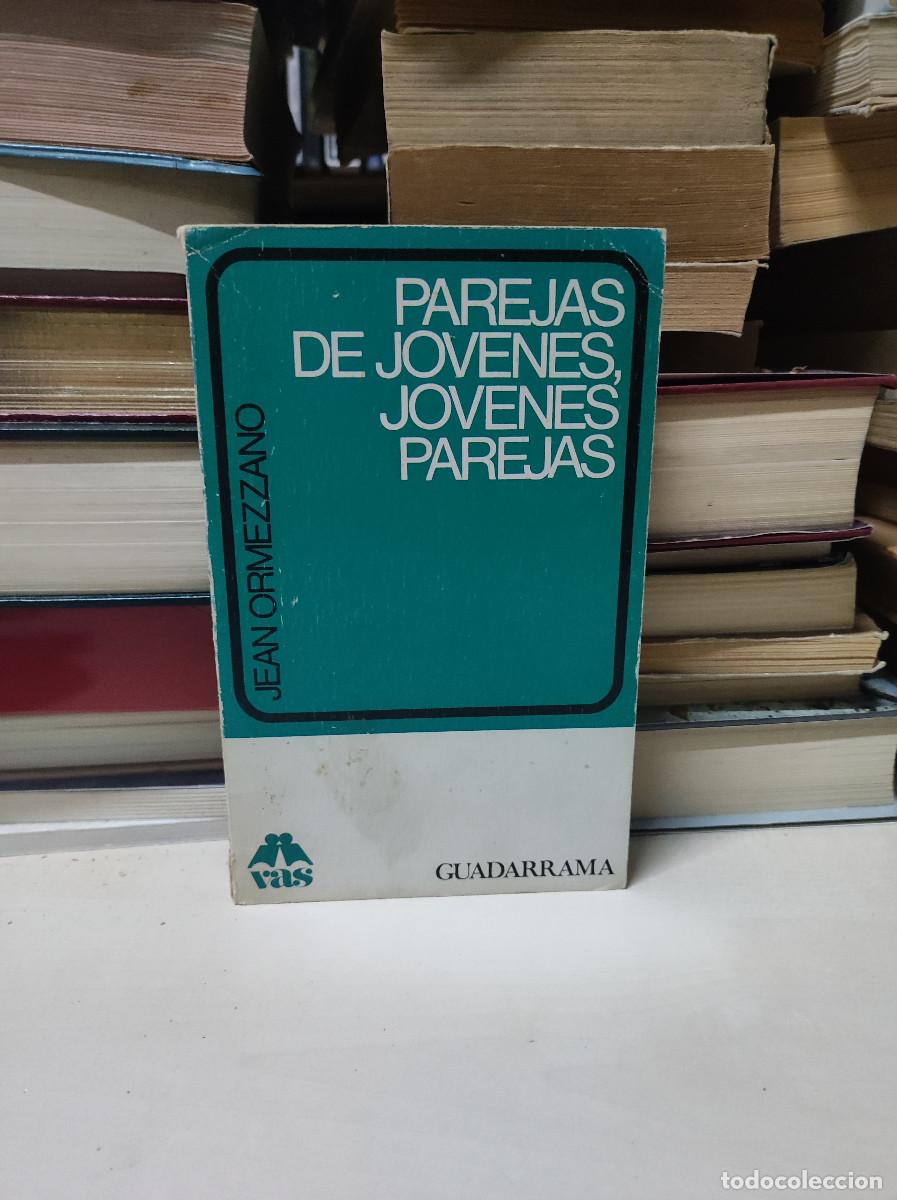 Libros: PAREJAS DE JOVENES , JOVENES PAREJAS - JEAN ORMEZZANO - Foto 1