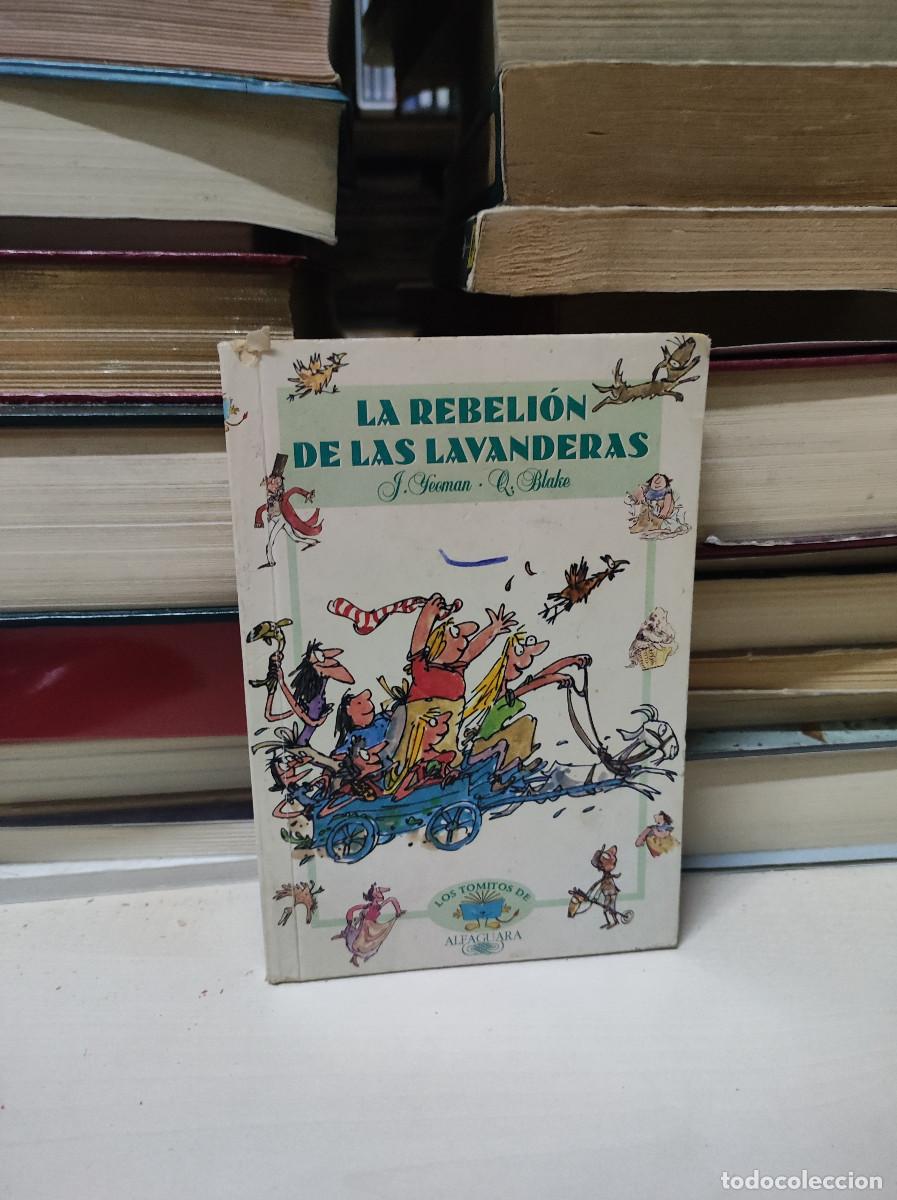 Libros: LA REBELION DE LAS LAVANDERAS - JOHN YEOMAN QUENTIN BLAKE - Foto 1