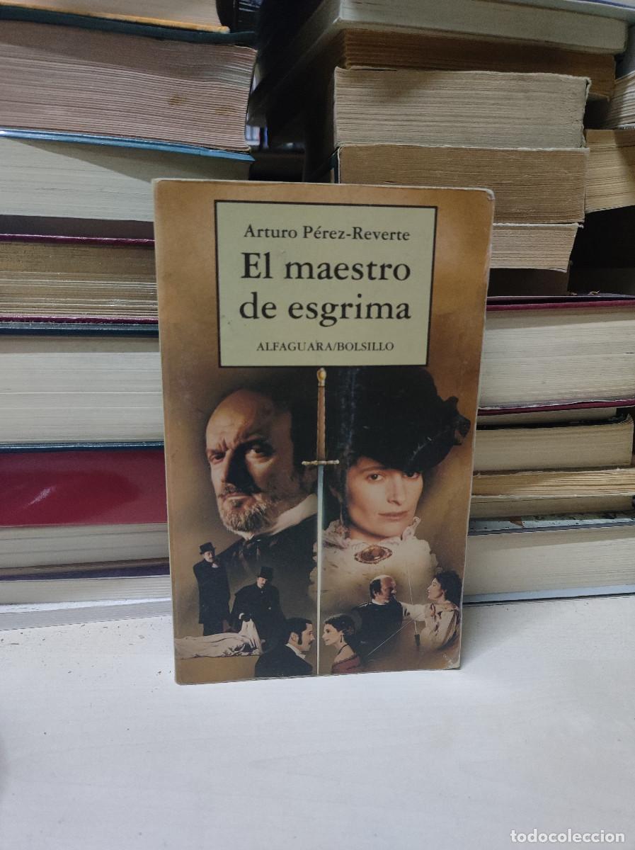 Libros: EL MAESTRO DE ESGRIMA P&Eacute;REZ-REVERTE