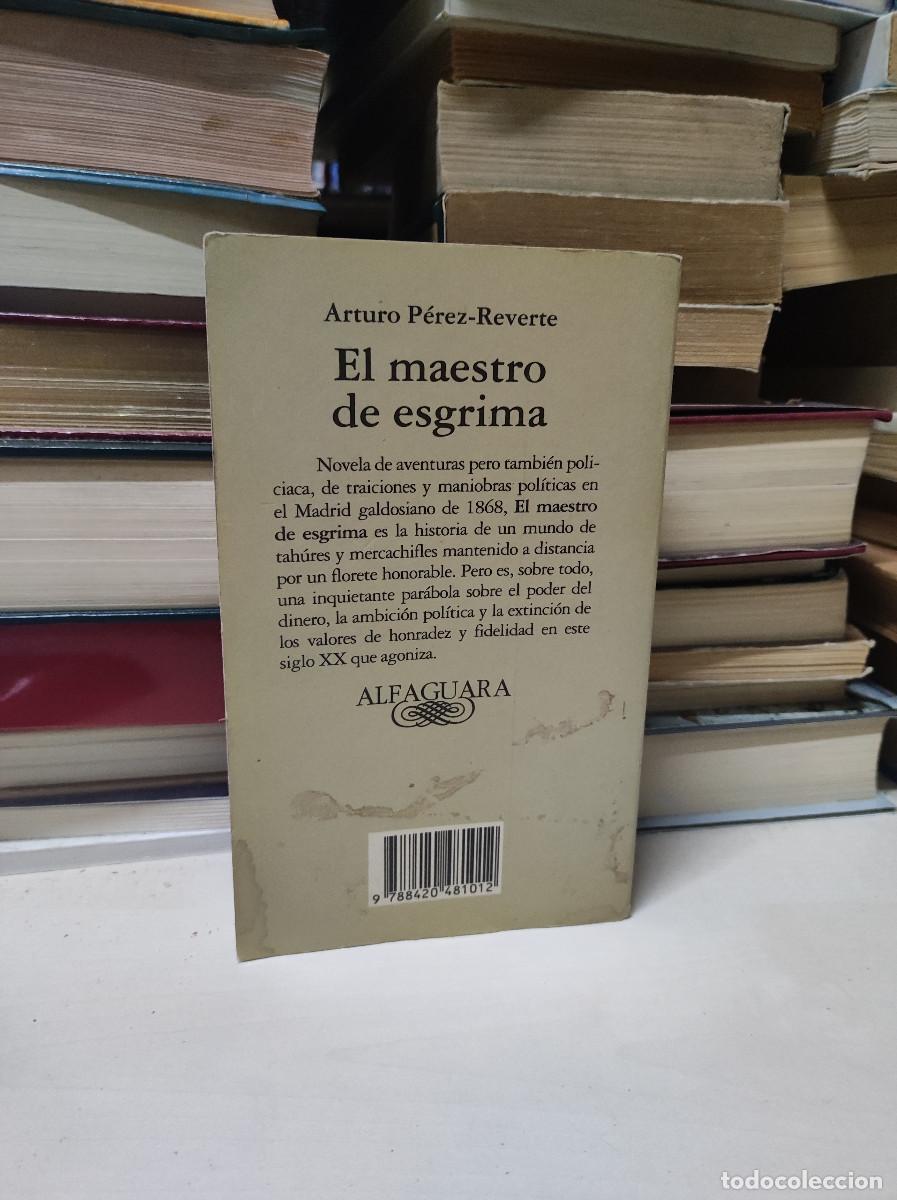 Libros: EL MAESTRO DE ESGRIMA P&Eacute;REZ-REVERTE - Foto 2