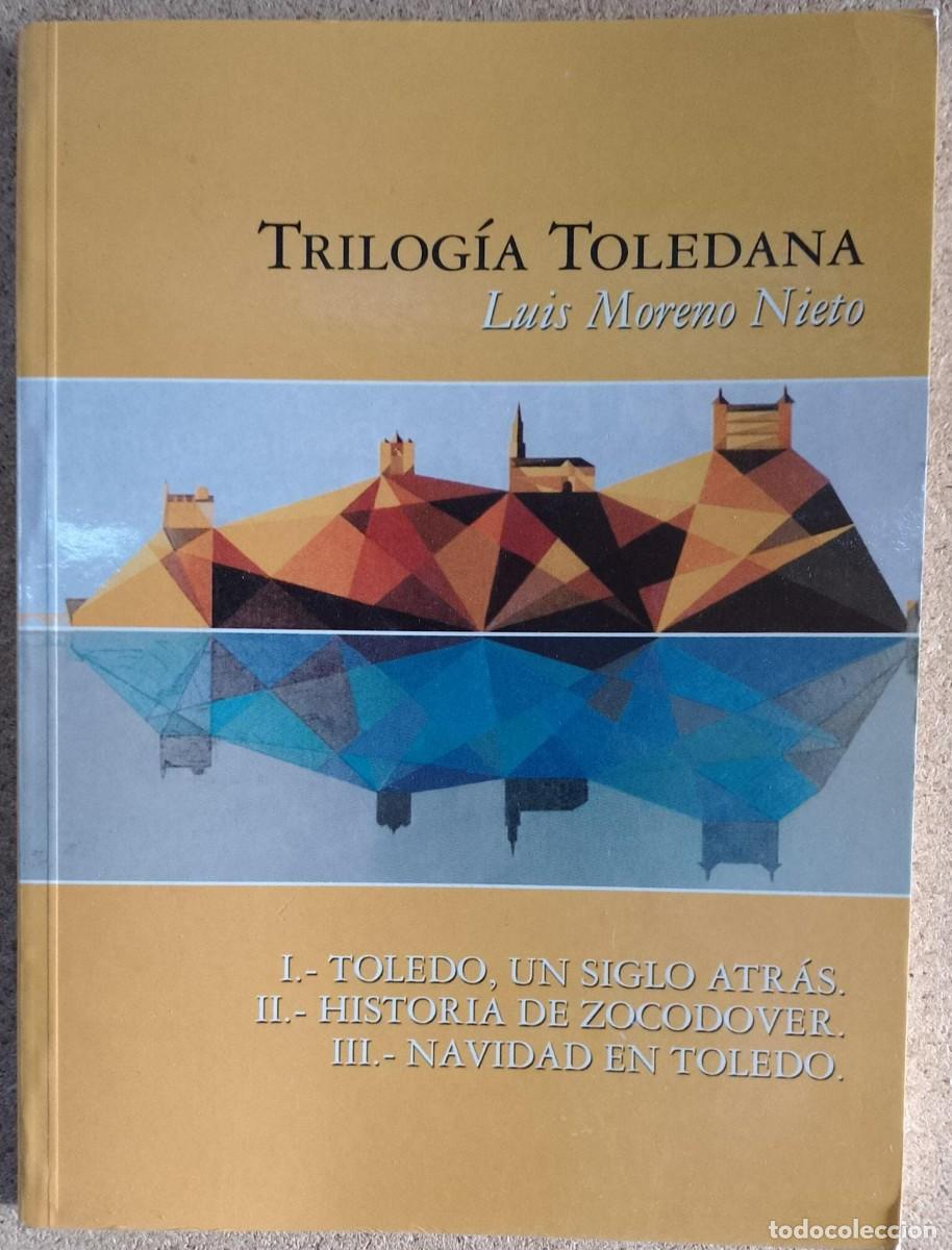 Libros: Trilog&iacute;a Toledana - Luis Moreno Nieto - Foto 1