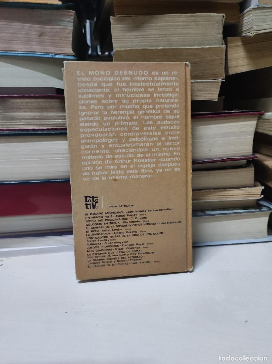 Libros: EL MONO DESNUDO DESMOND MORRIS - Foto 2