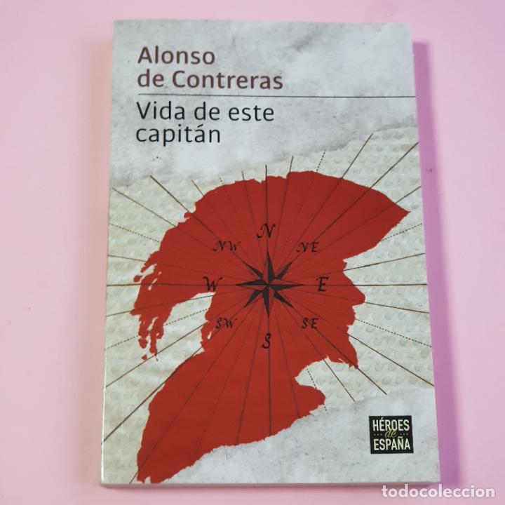 Livros em segunda m&atilde;o: LIBRO-VIDA DE ESTE CAPIT&Aacute;N-ALONSO DE CONTRERAS-2019-H&Eacute;ROES DE ESPA&Ntilde;A-NUEVO-COLECCIONISTAS