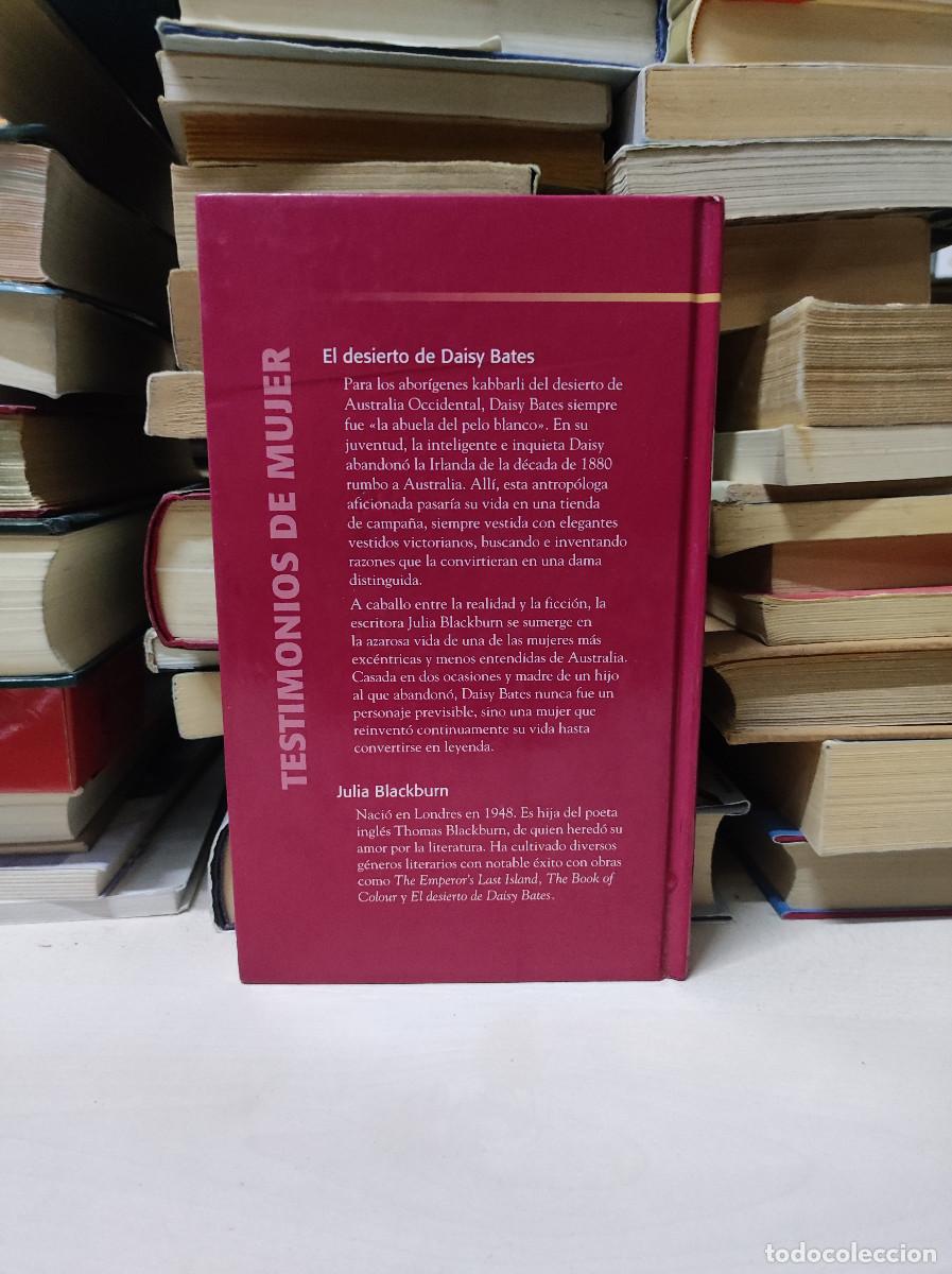 Libros: EL DESIERTO DE DAISY BATES. JULIA BLACKBURN. EDICIONES RBA - Foto 2