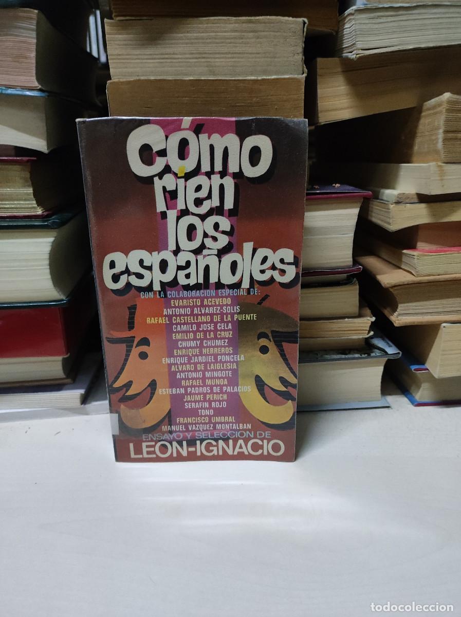 Libros: COMO RIEN LOS ESPA&Ntilde;OLES LEON IGNACIO - Foto 1