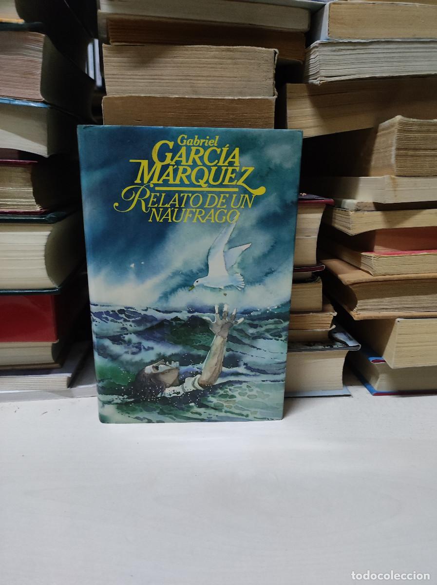 Libros: RELATO DE UN NAUFRAGO GARCIA MARQUEZ - Foto 1