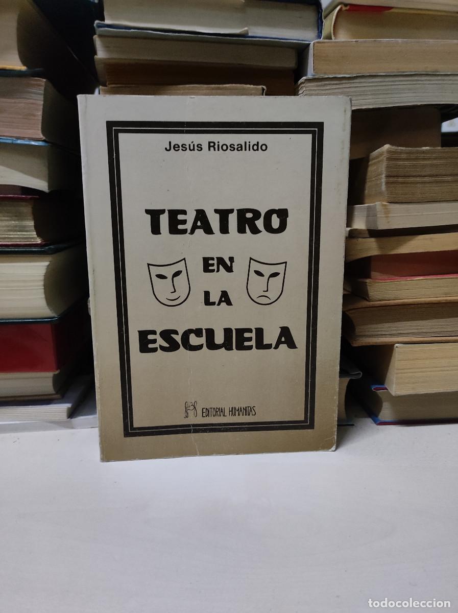 Libros: Teatro en la escuela - Jes&uacute;s Riosalido - Foto 1