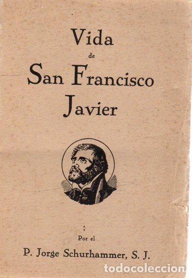 Libros: Vida de San Francisco Javier - Schurhammer, Jorge - Foto 1
