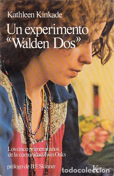 Libros: UN EXPERIMENTO WALDEN DOS - KINKADE, KATHLEEN - Foto 1