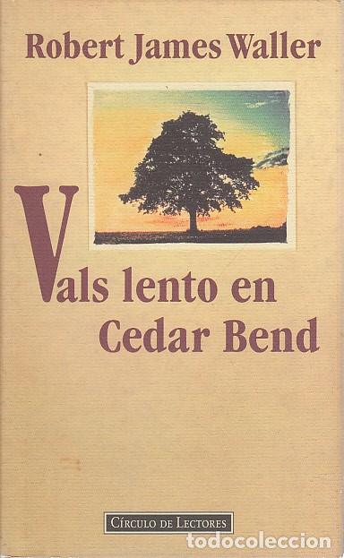 Libros: VALS LENTO EN CEDAR BEND - WALLER, ROBERT JAMES - Foto 1