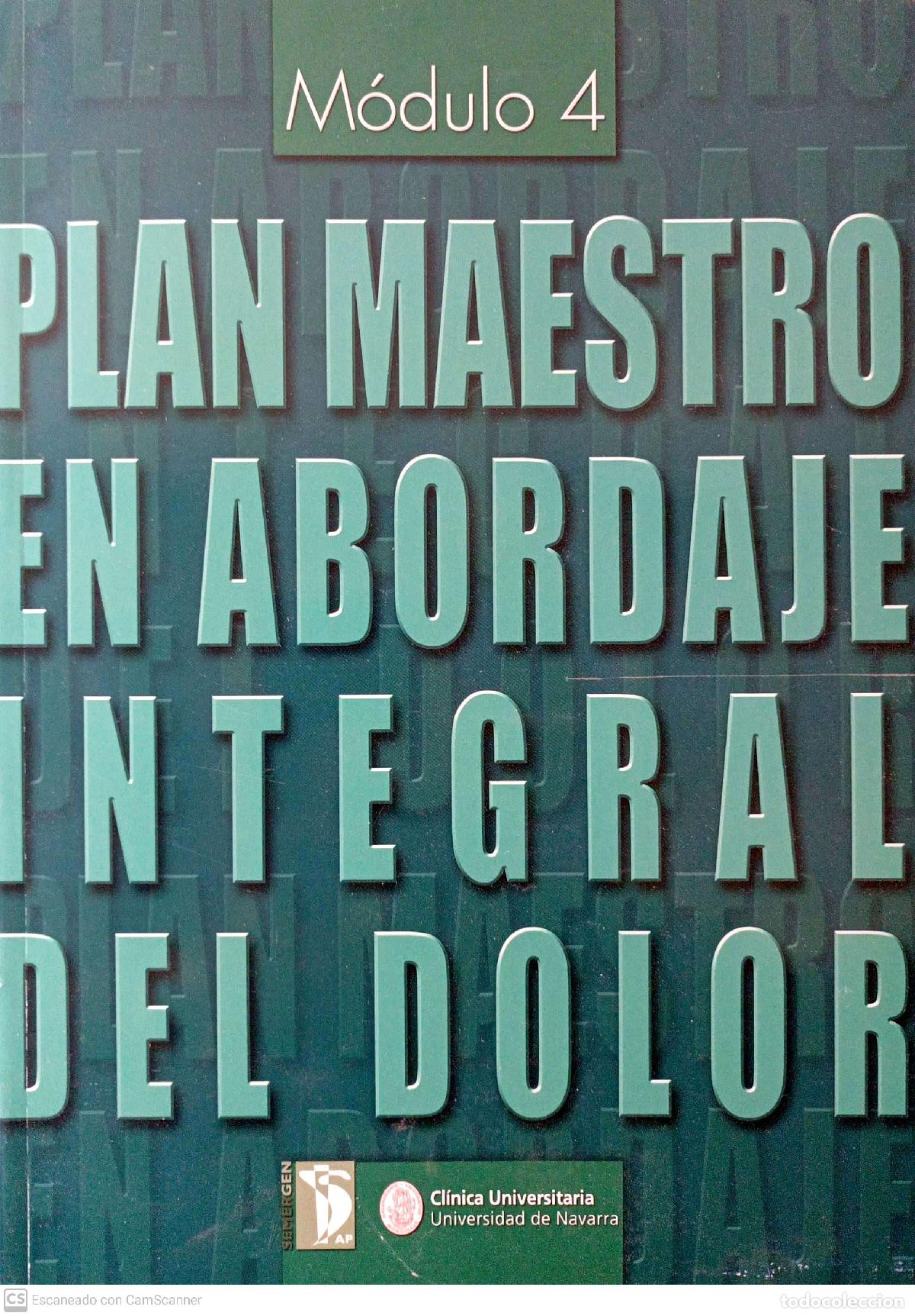 Libros: Plan maestro en abordaje integral del dolor. Modulo 4 - Foto 1