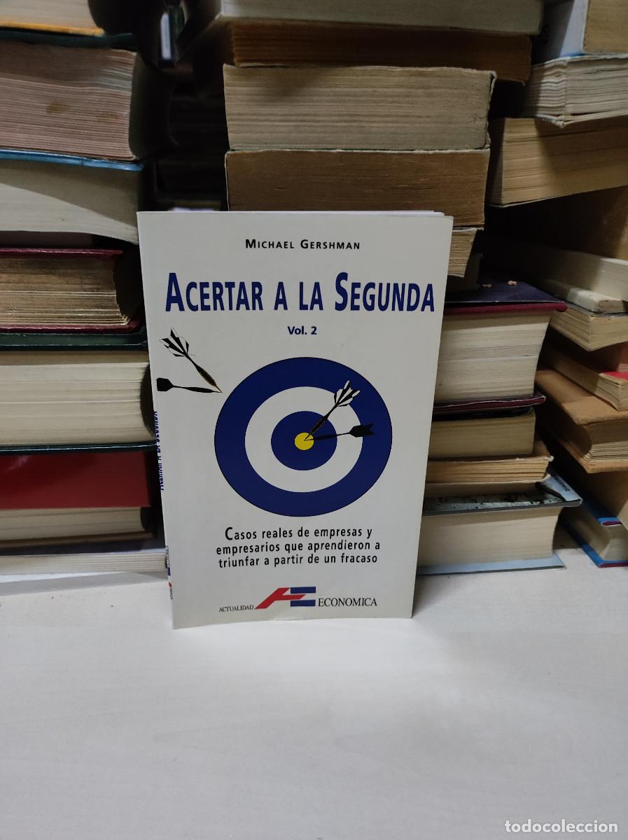 Libros: ACERTAR A LA SEGUNDA MICHAEL GERHMAN - Foto 1