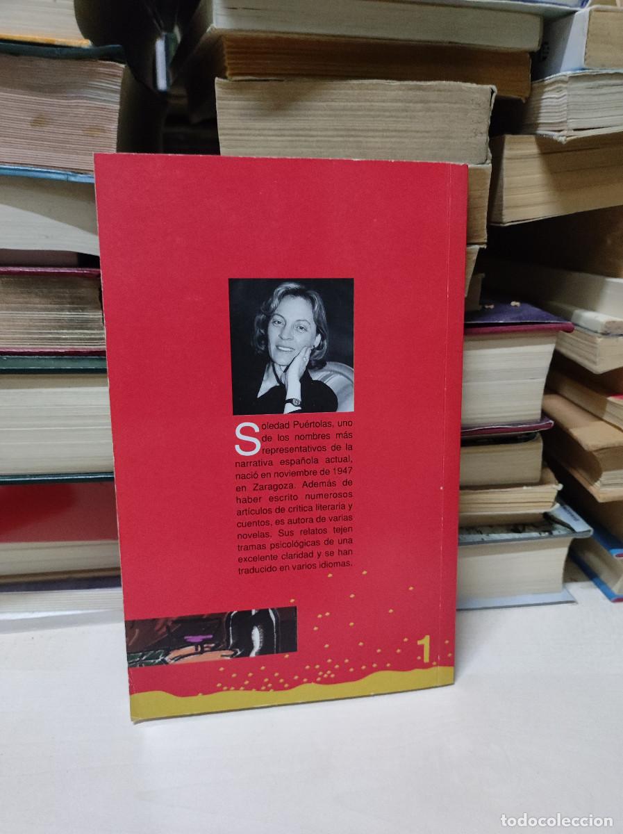 Libros: A LA HORA EN QUE CIERRAN LOS BARES SOLEDAD PUERTOLAS - Foto 2