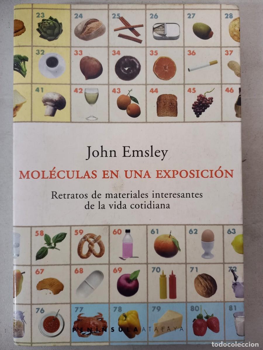 Libros: MOLECULAS EN UNA EXPOSICION, RETRATOS DE MATERIALES INTERESANTES DE LA VIDA - Foto 1