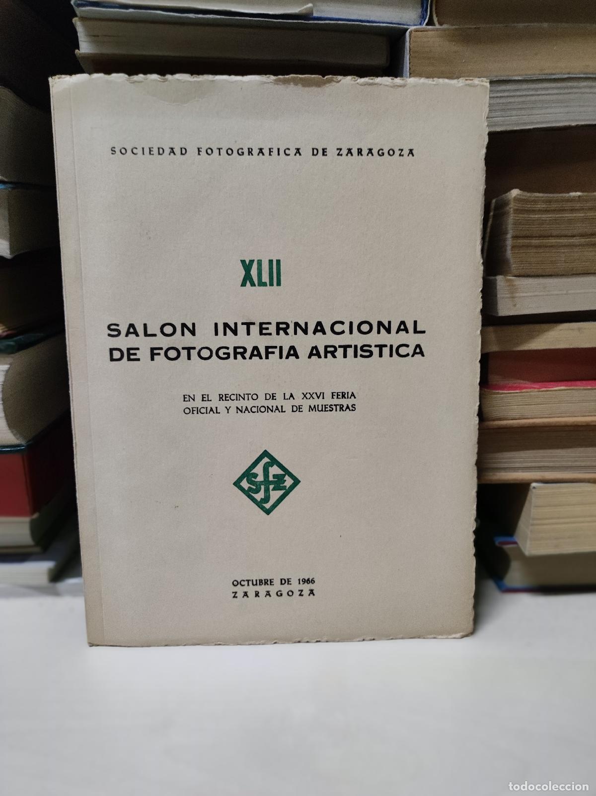Libros: SALON INTERNACIONAL DE FOTOGRAFIA ARTISTICA - Foto 1