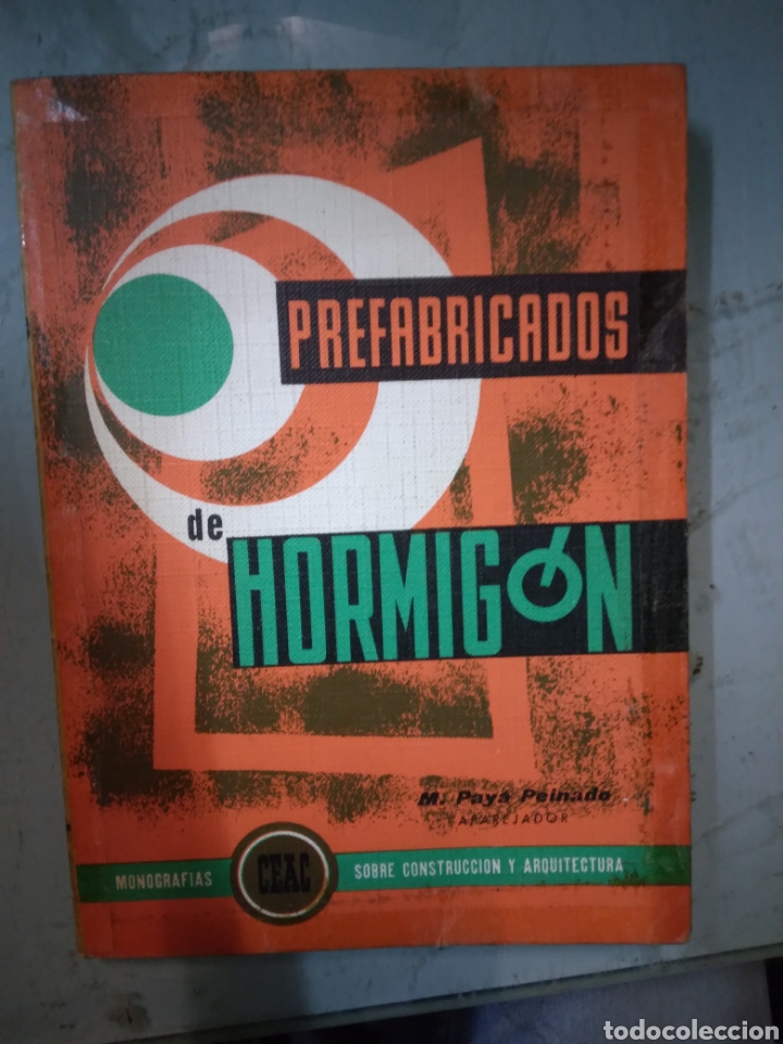 Libros: M. PAYA PEINADO, Prefabricados de hormig&oacute;n,Ceac - Foto 1
