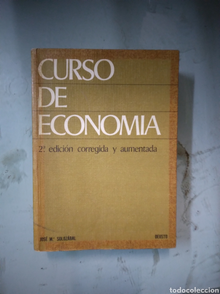 Libros: Jose Maria Solozabal, Curso de econom&iacute;a, Deusto - Foto 1