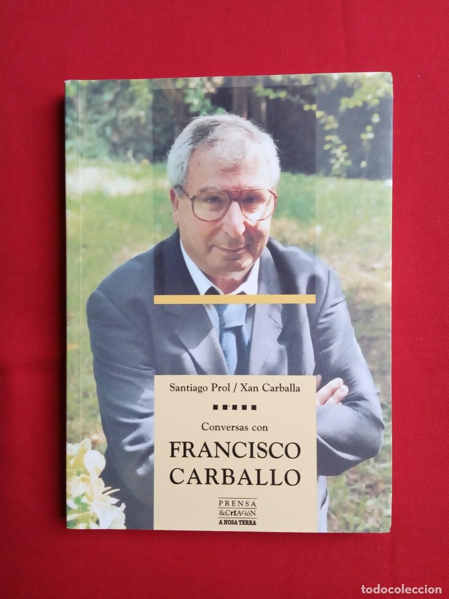 Libros: CONVERSAS CON FRANCISCO CARBALLO - Foto 1