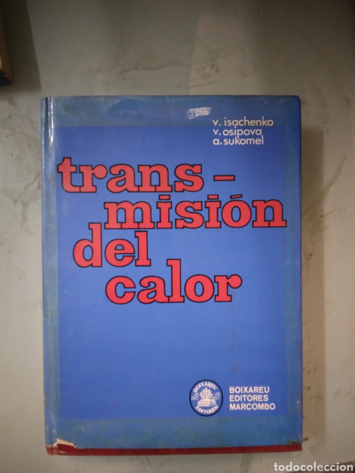 Libros: V.Isachenko, Transmisi&oacute;n del calor, Marcombo - Foto 1
