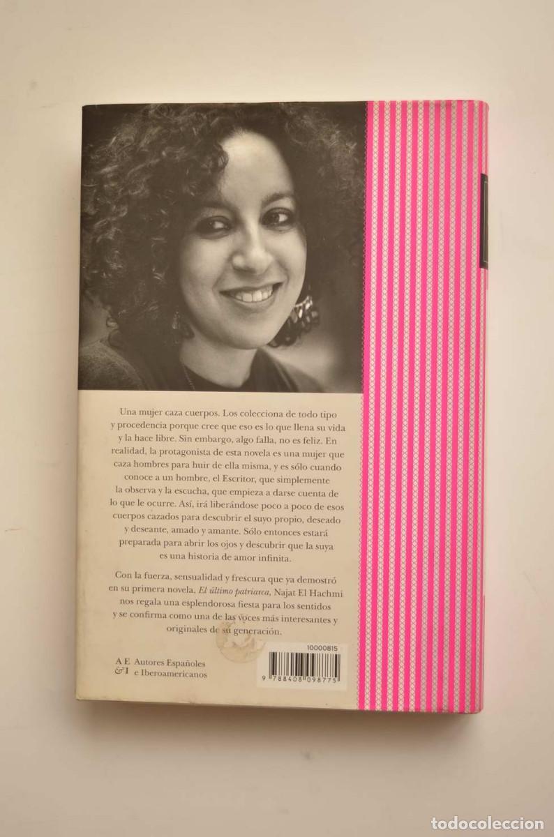Libros: La cazadora de cuerpos - HACHMI, Najat&nbsp;El&nbsp; - Foto 4
