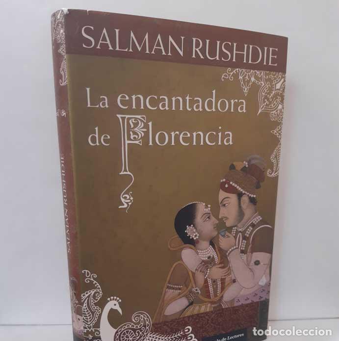 Libros: LA ENCANTADORA DE FLORENCIA - RUSHDIE, SALMAN - Foto 1