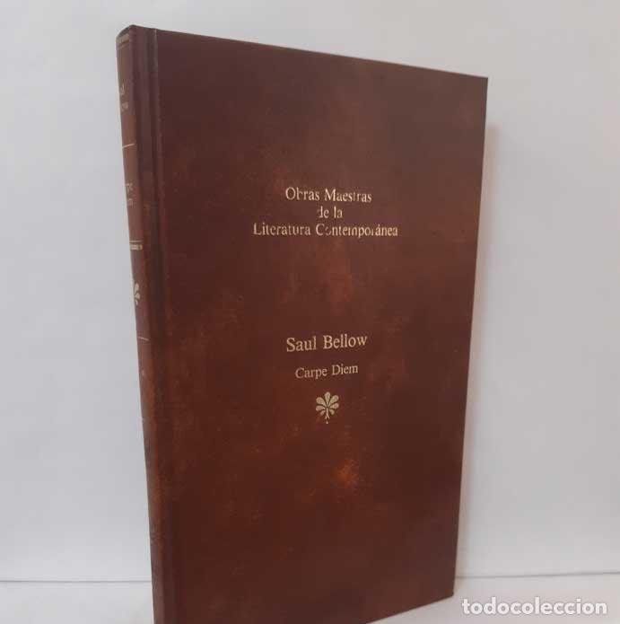 Libros: CARPE DIEM (COGE LA FLOR DEL D&Iacute;A) - BELLOW, SAUL - Foto 1