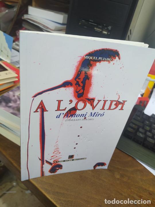Libros: A L&acute;OVIDI D&acute;ANTONI MIR&Oacute;. MIQUEL PUJAD&Oacute;. L29765 - Foto 2