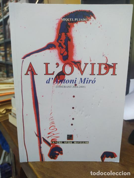 Libros: A L&acute;OVIDI D&acute;ANTONI MIR&Oacute;. MIQUEL PUJAD&Oacute;. L29765 - Foto 1