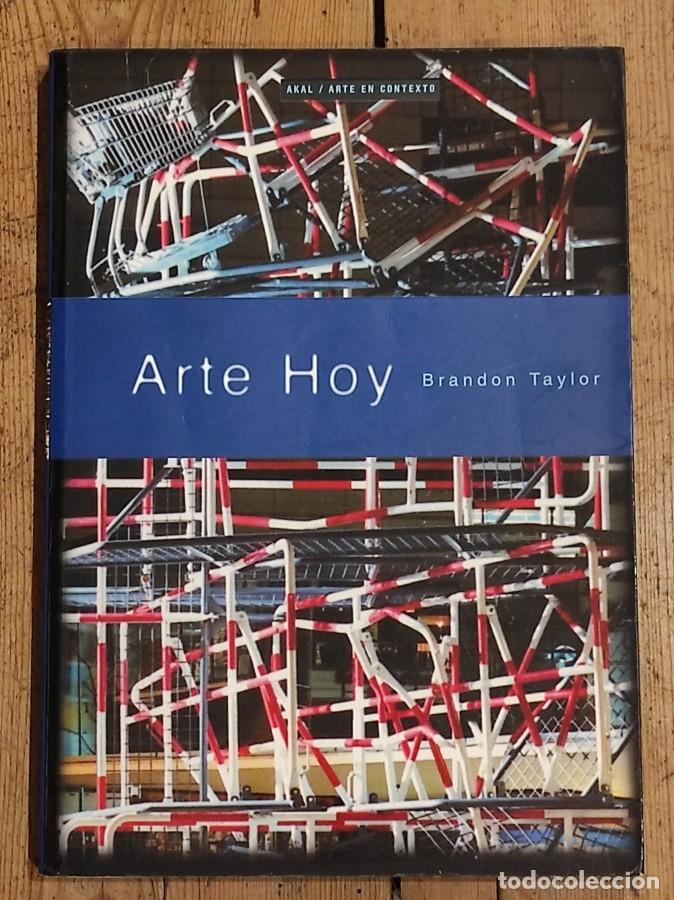 Libros: ARTE HOY - Taylor, Brandon - Foto 1