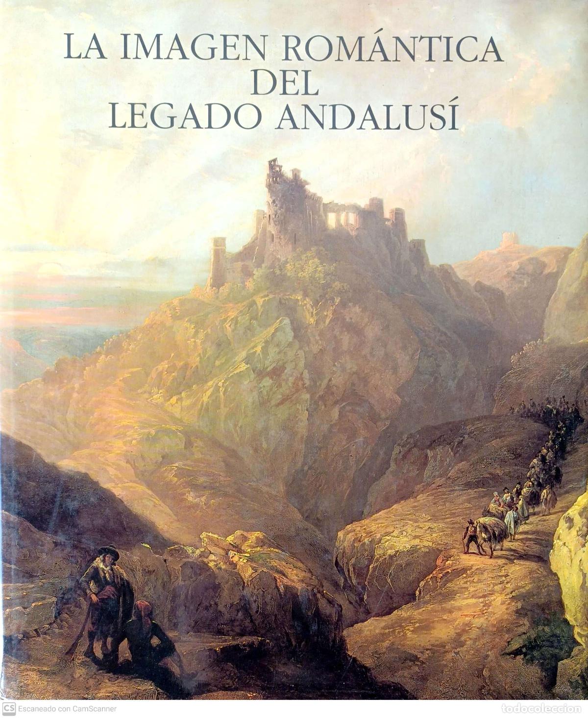 Libros: La imagen rom&aacute;ntica del legado andalus&iacute; - Foto 1