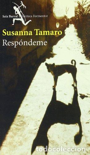 Libros: RESP&Oacute;NDEME - Tamaro,Susanna - Foto 1