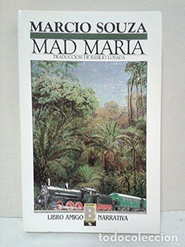 Libros: MAD MAR&Iacute;A (ESPA&Ntilde;OL) - Souza,Marcio - Foto 1