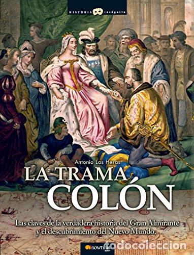 Libros: LA TRAMA COL&Oacute;N - Las Heras,Antonio - Foto 1
