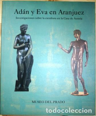 Libros: Ad&aacute;n y Eva en Aranjuez - V.V.A.A. - Foto 2