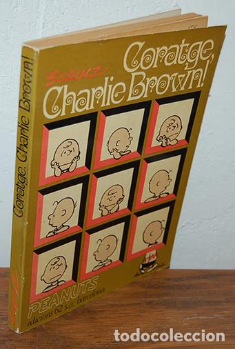 Libros: CORATGE CHARLIE BROWN! - CHARLES M. SCHULZ - Foto 1