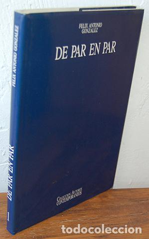 Libros: DE PAR EN PAR - F&Eacute;LIX ANTONIO GONZ&Aacute;LEZ - Foto 1