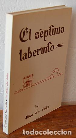 Libros: EL SEPTIMO LABERINTO - ALFREDO SILVA ALMEIDA - Foto 2