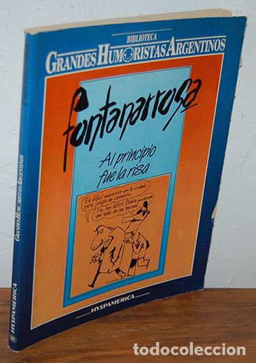 Libri di seconda mano: AL PRINCIPIO FUE LA RISA. Biblioteca Grandes Humoristas Argentinos. - ROBERTO A. FONTANARROSA