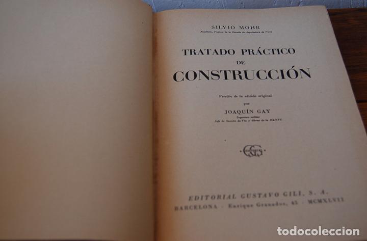 Libros: TRATADO PR&Aacute;CTICO DE CONSTRUCCI&Oacute;N - SILVIO MOHR - Foto 2