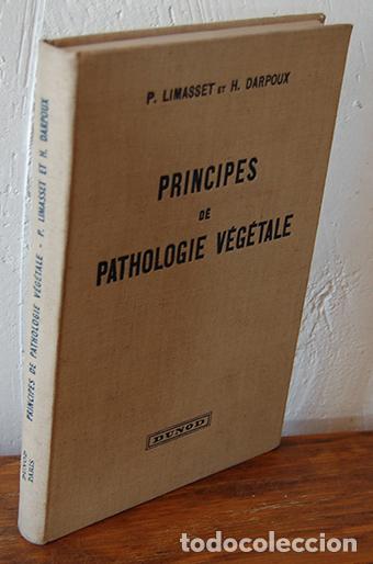 Libri di seconda mano: PRINCIPES DE PATHOLOGIE V&Eacute;G&Eacute;TALE. Notions sur les principales maladies parasitaires des plantes cult