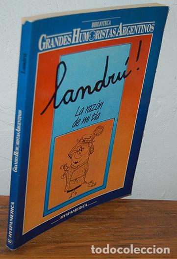 Libri di seconda mano: LA RAZ&Oacute;N DE MI T&Iacute;A. Biblioteca Grandes Humoristas Argentinos. - JUAN CARLOS COLMBRES (LANDR&Uacute;)