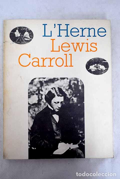 Libros: Lewis Carroll.- L Herne - Foto 1