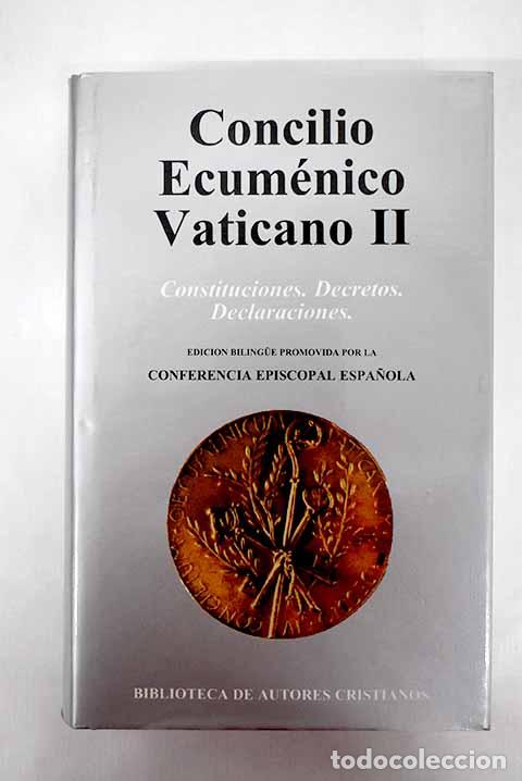 Libros: Concilio Ecum&eacute;nico Vaticano II: constituciones, decretos, declaraciones - Foto 1
