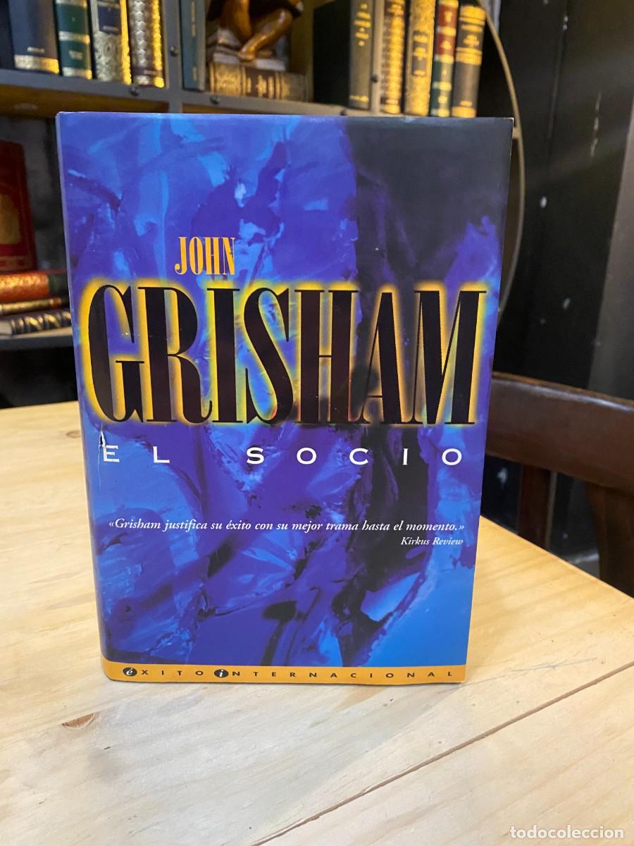 Libros: JOHN GRISHAM- EL SOCIO- TAPA DURA- B EDICIONES - Foto 1