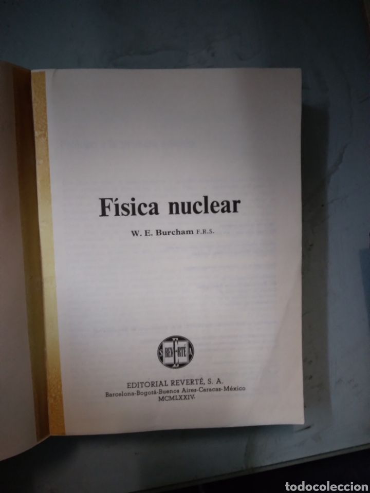 Libros: F&iacute;sica Nuclear, W.E.Burcha., Editorial Reverte - Foto 2