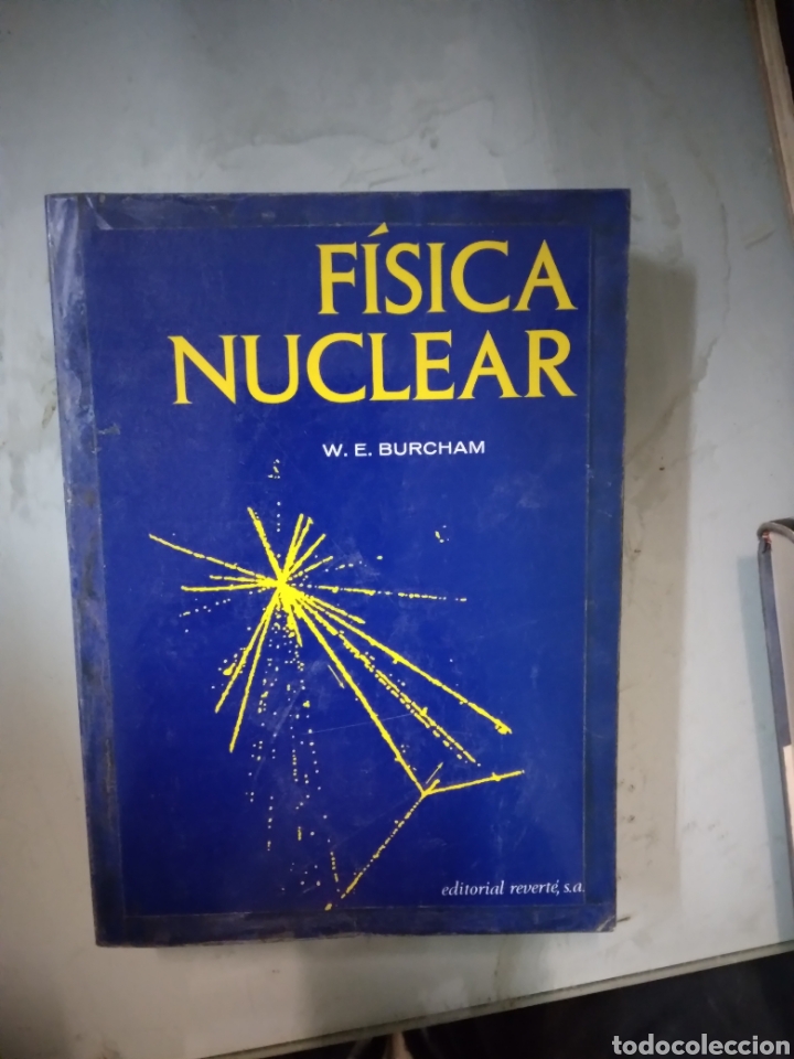 Libros: F&iacute;sica Nuclear, W.E.Burcha., Editorial Reverte - Foto 1