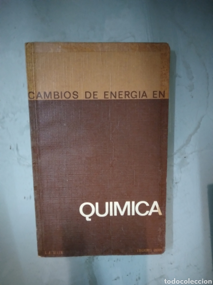 Libros: Cambios de energ&iacute;a en qu&iacute;mica, JA.Allen, Ediciones Urmo - Foto 1