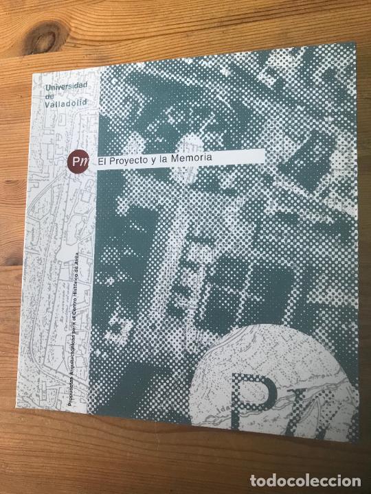Libros: PM. El proyecto y la memoria. Propuestas arquitect&oacute;nicas para el Centro Hist&oacute;rico de &Aacute;vila - Foto 1